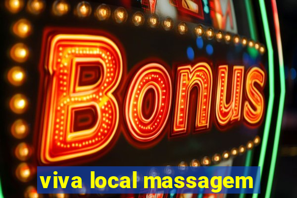 viva local massagem